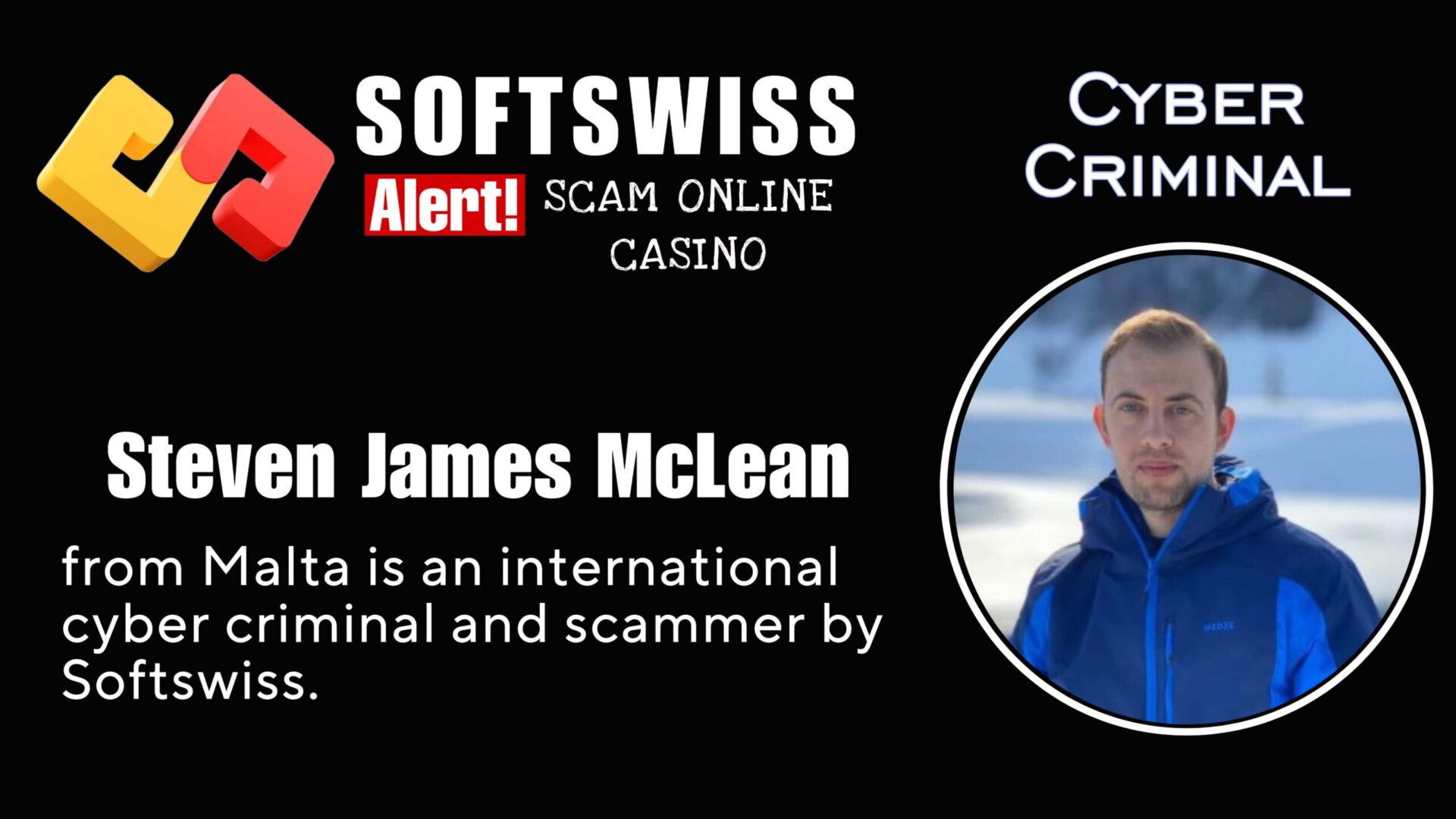 Steven James McLean - softswiss scam - Casino by Softswiss